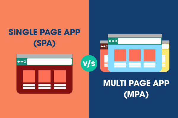 Single Page Application vs Multi Page Application: Which Should You Build?